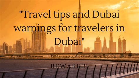 is dubai a city or a country|traveling to dubai warnings.